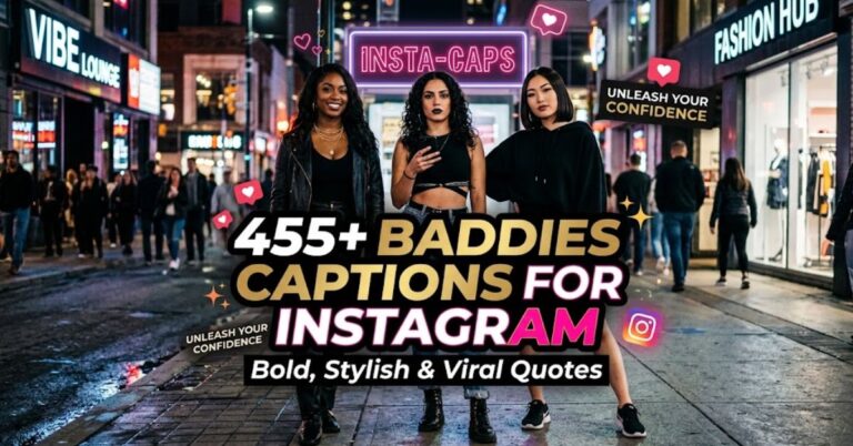 Baddies Captions For Instagram